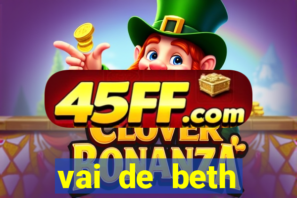 vai de beth gusttavo lima
